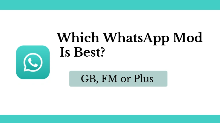 which whatsapp mods is best